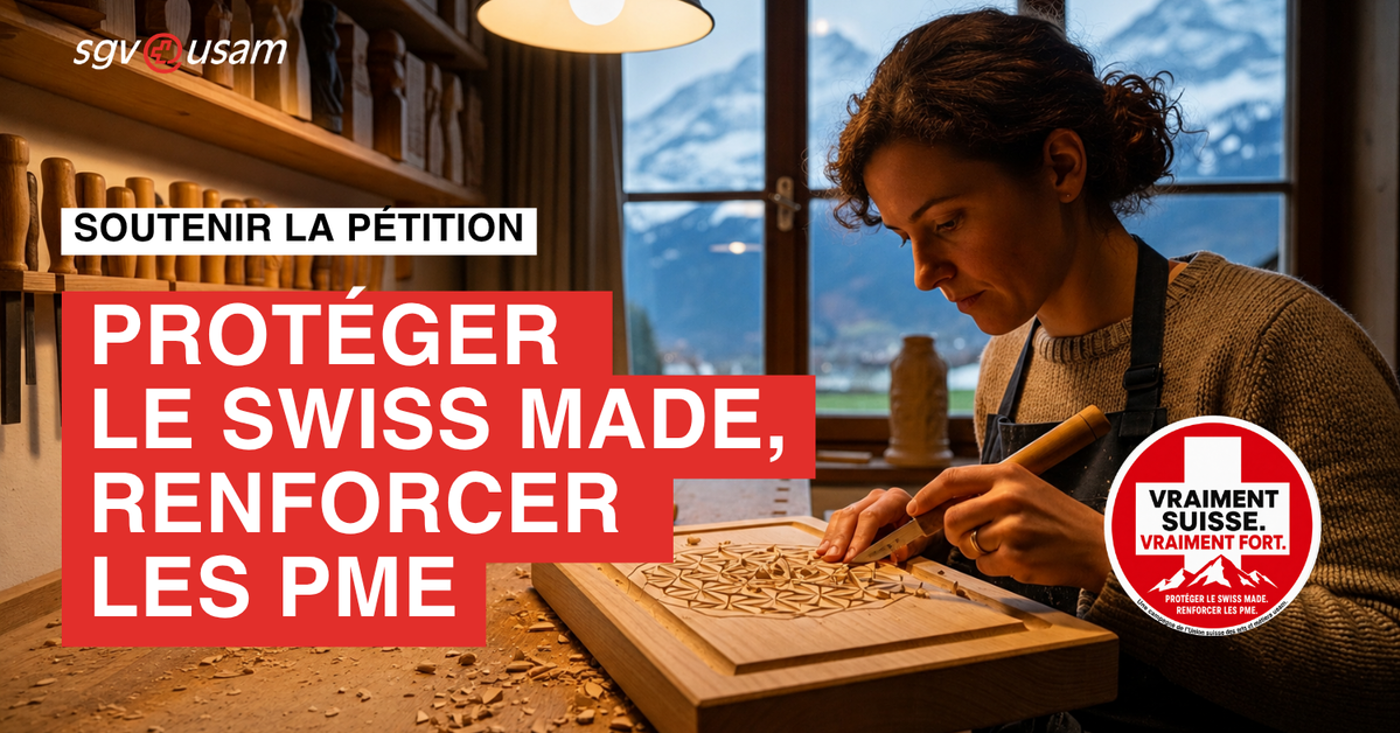 VRAIMENT SUISSE. VRAIMENT FORT. | PROTÉGER LE SWISS MADE. RENFORCER LES PME. - Soutenez dès maintenant la pétition «Swissness» lancée par l'Union suisse des arts et métiers usam!