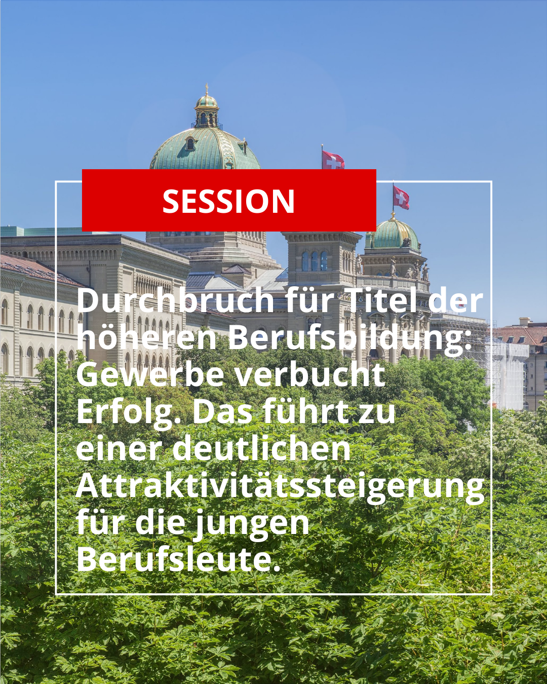 Titel Höhere Berufsbildung: Erfolg für das Gewerbe in der Wintersession