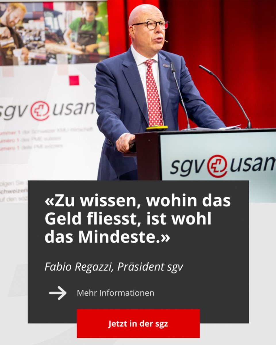 Vorstoss von Ständerat Fabio Regazzi zur Transparenz bei den Bundessubventionen - «Zu wissen, wohin die Steuergelder fliessen, ist wohl das Mindeste», sagt der Präsident des sgv.