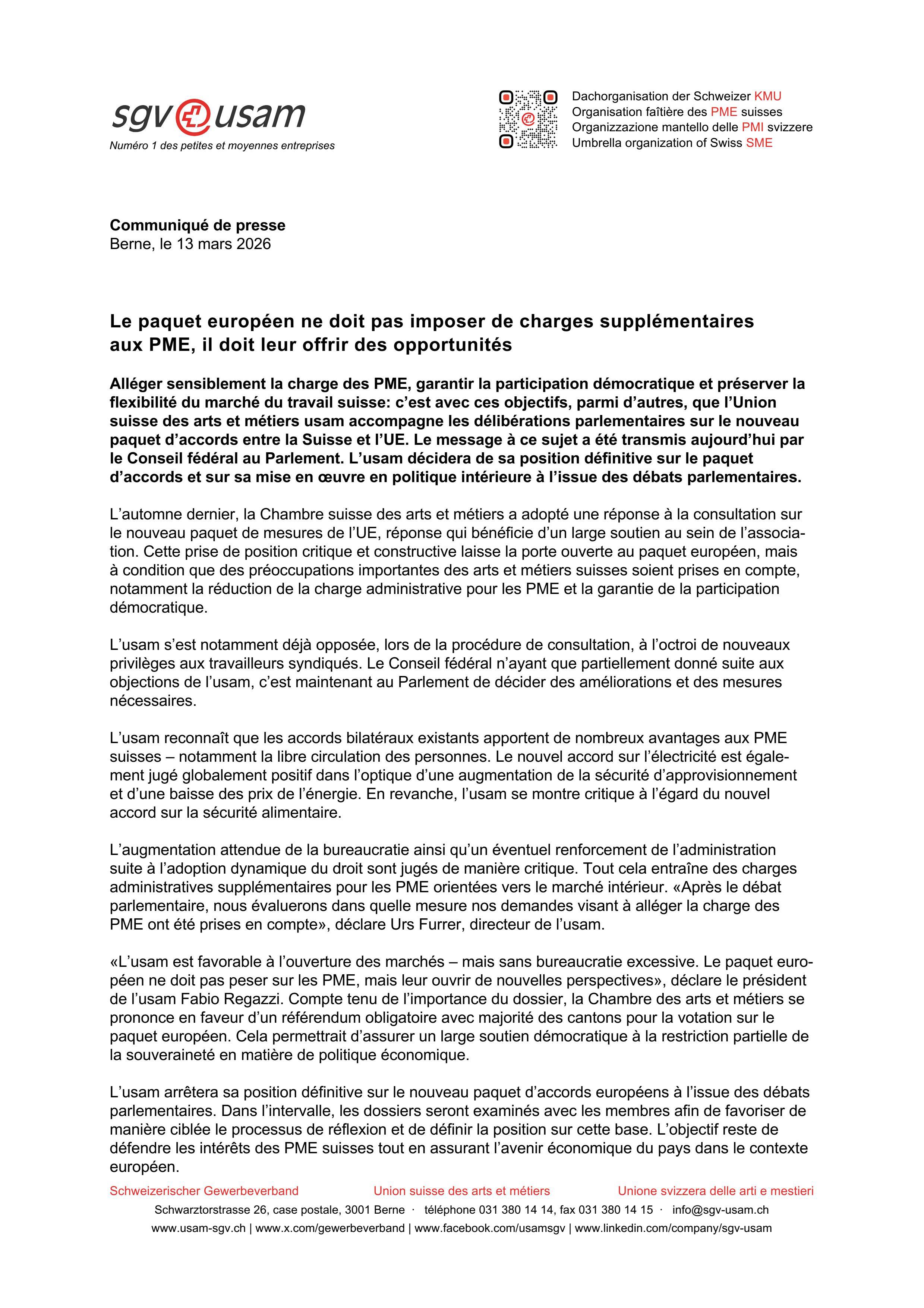 Le paquet européen ne doit pas imposer de charges supplémentaires aux PME, il doit leur offrir des opportunités