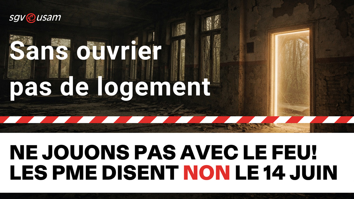 Initiative populaire «Pas de Suisse à 10 millions!» | Sans ouvrier, pas de logement. - Ne jouons pas avec le feu! Les PME disent NON le 14 juin.